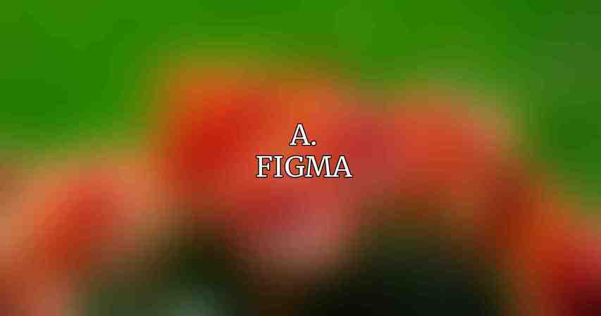 A. Figma