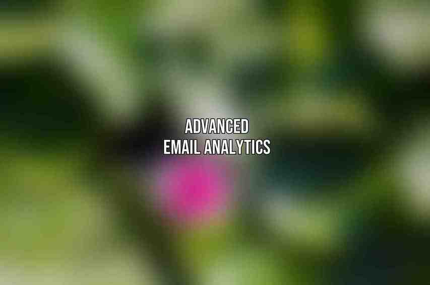 Advanced Email Analytics
