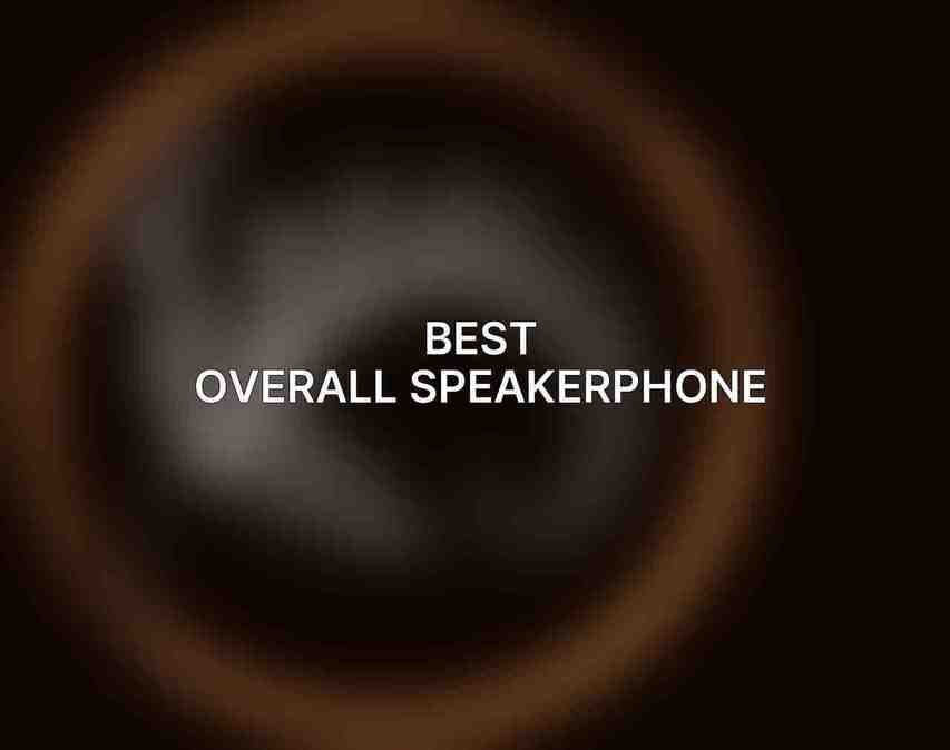Best Overall Speakerphone