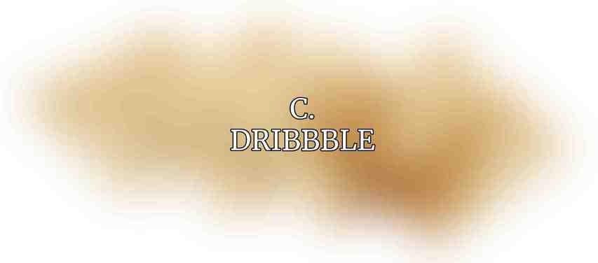 C. Dribbble