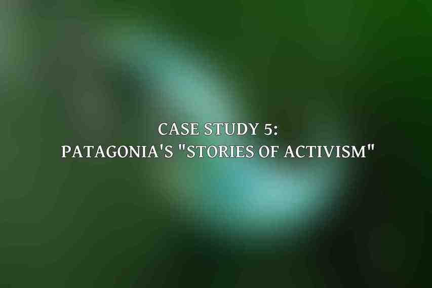 Case Study 5: Patagonia's 