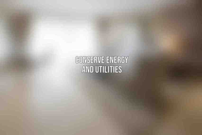 Conserve Energy and Utilities