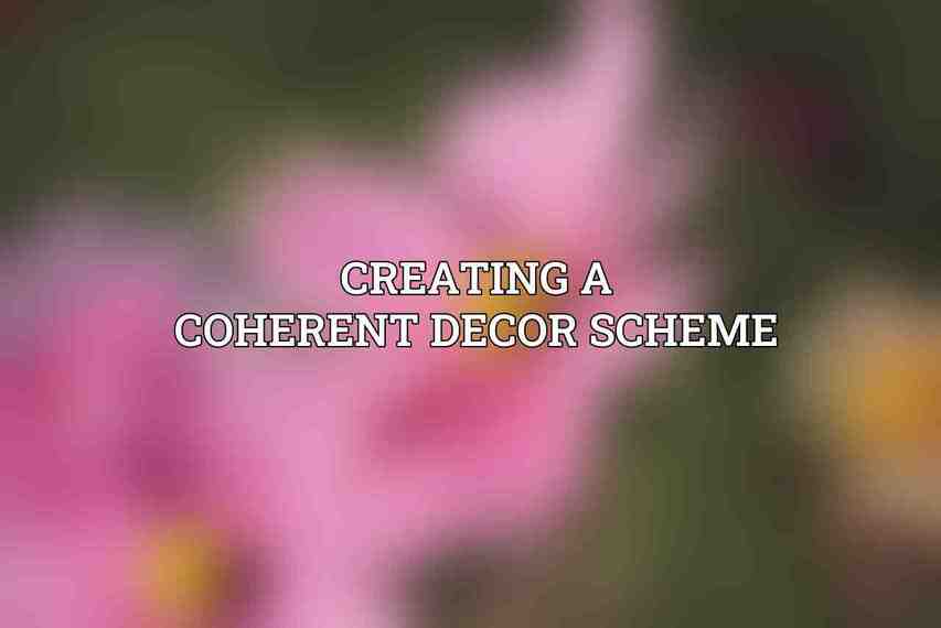 Creating a Coherent Decor Scheme
