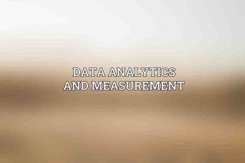 Data Analytics and Measurement