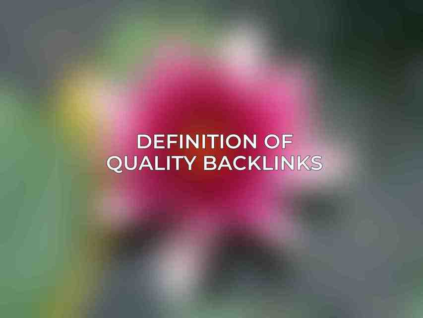 Definition of Quality Backlinks