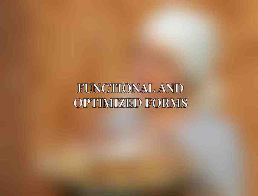 Functional and Optimized Forms