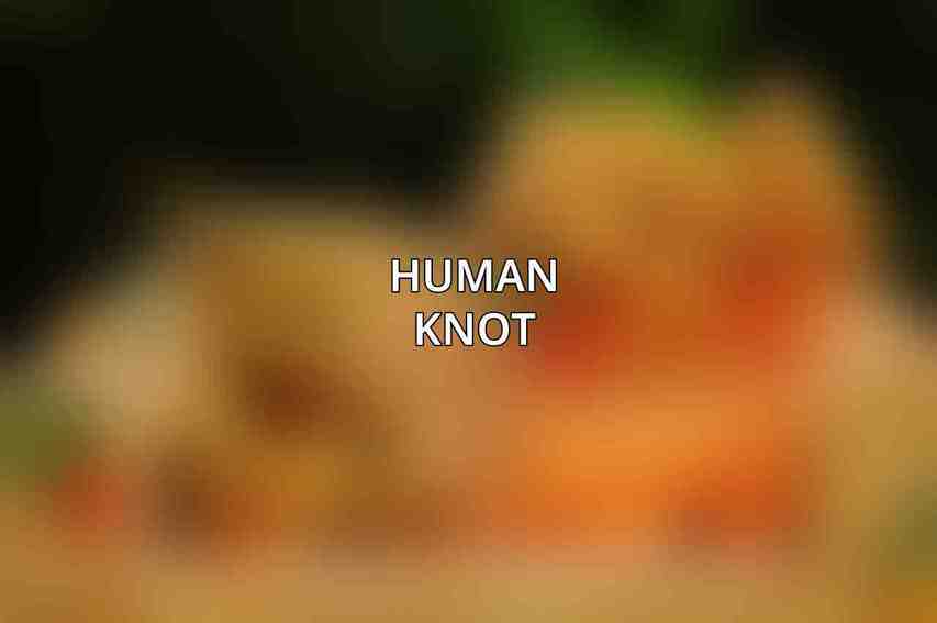 Human Knot: