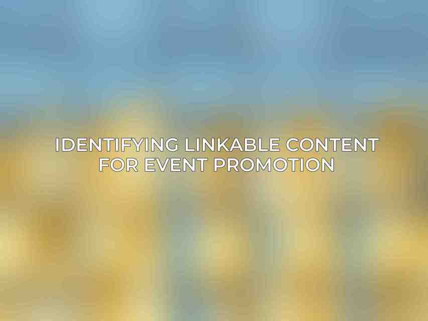 Identifying Linkable Content for Event Promotion
