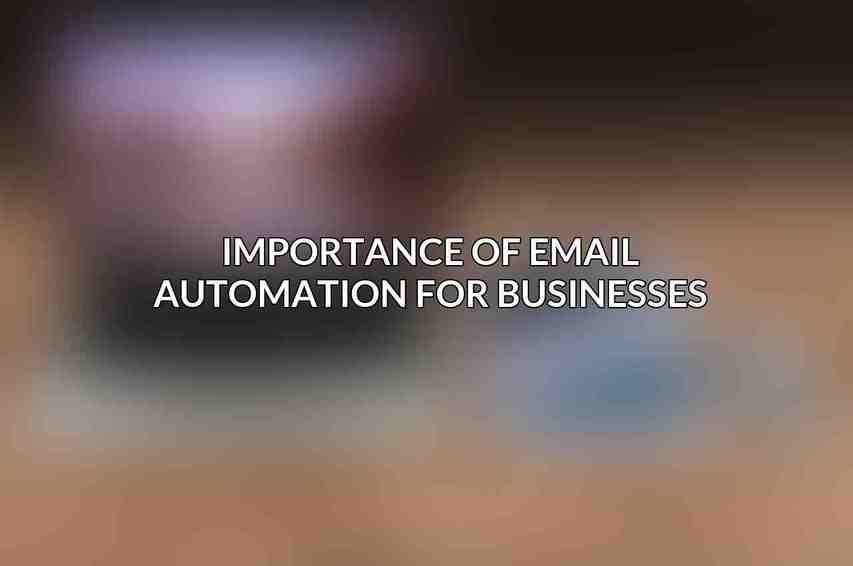 Importance of Email Automation for Businesses