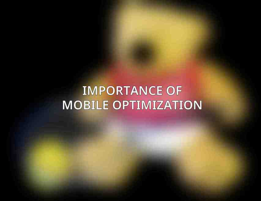 Importance of Mobile Optimization
