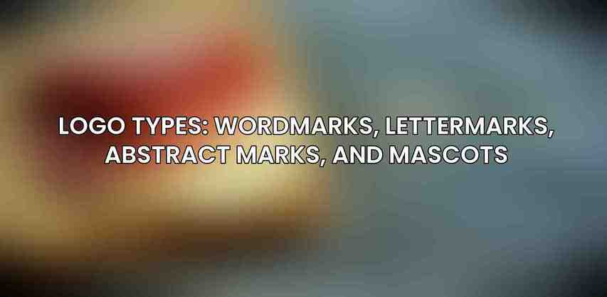 Logo Types: Wordmarks, Lettermarks, Abstract Marks, and Mascots
