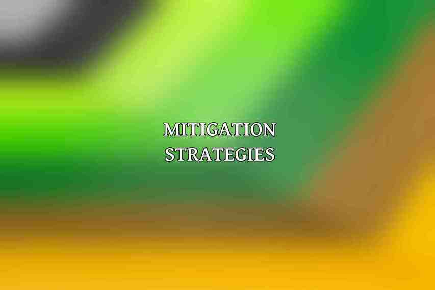 Mitigation Strategies