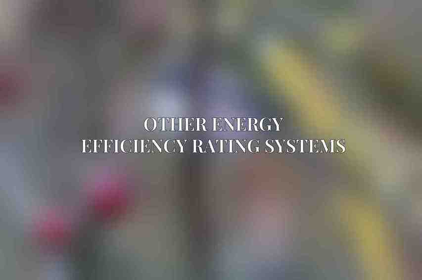 Other Energy Efficiency Rating Systems