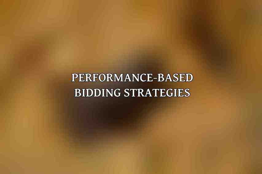 Performance-Based Bidding Strategies