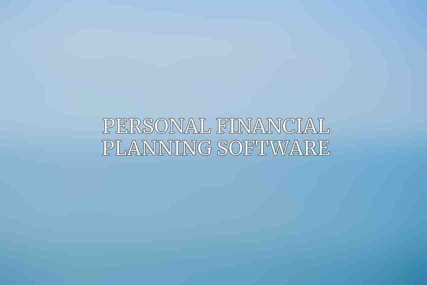 Personal Financial Planning Software