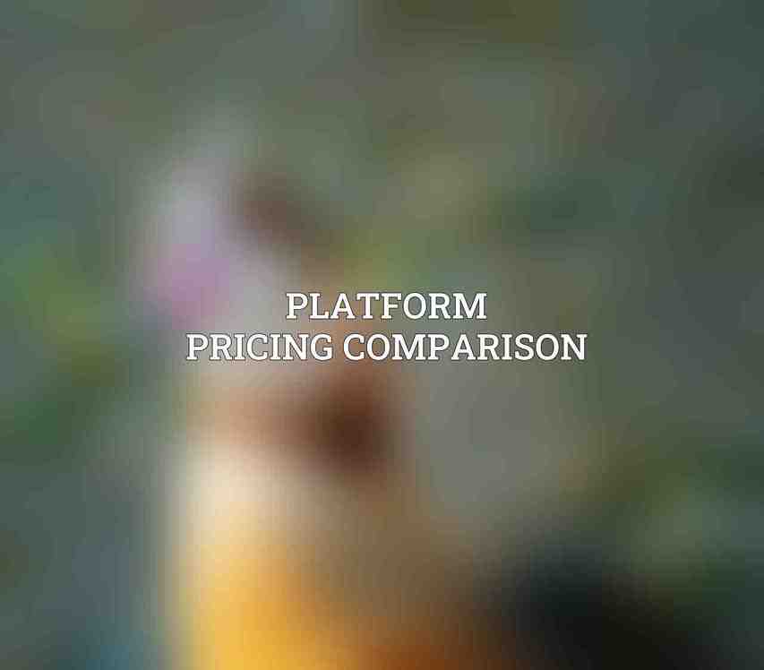 Platform Pricing Comparison