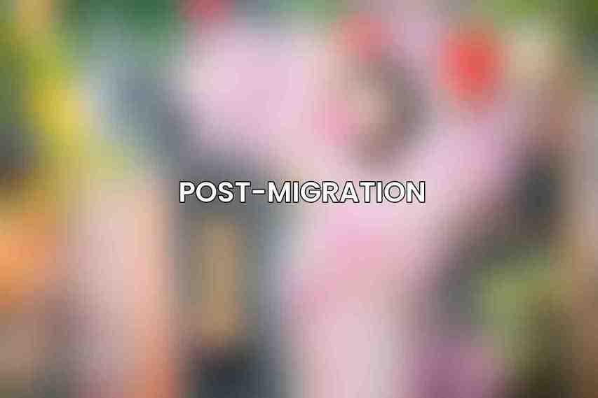 Post-Migration