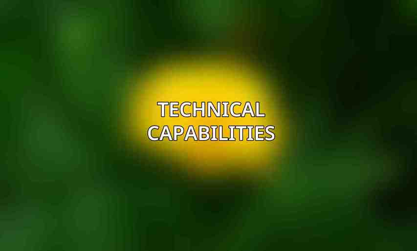 Technical Capabilities