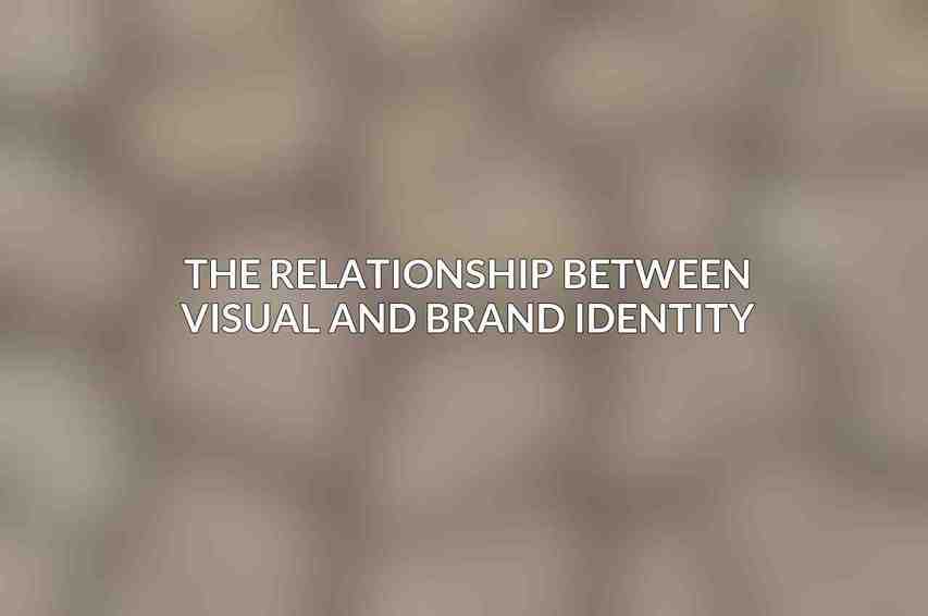 The Relationship Between Visual and Brand Identity