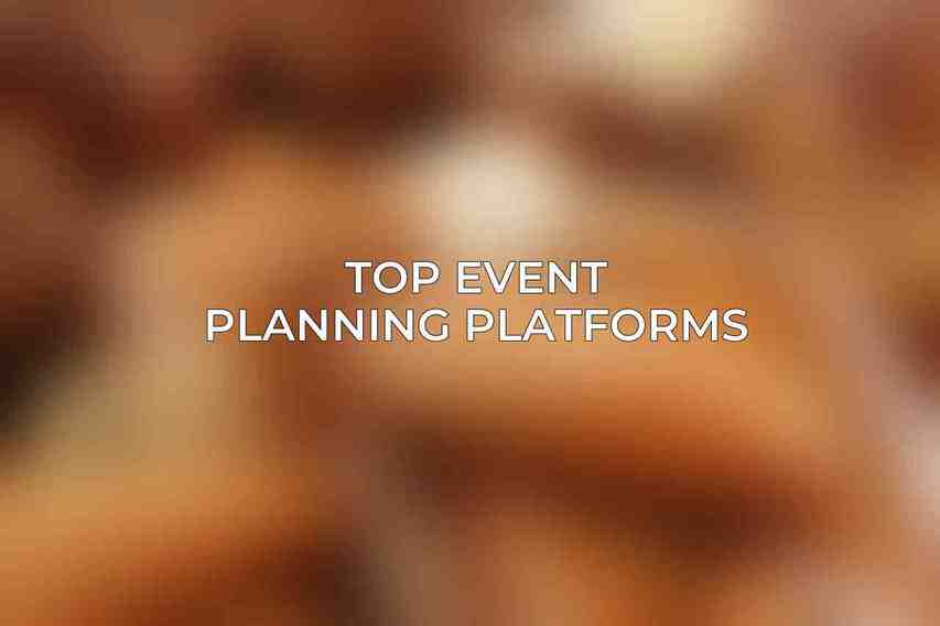 Top Event Planning Platforms