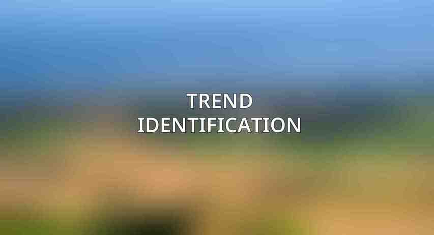Trend Identification