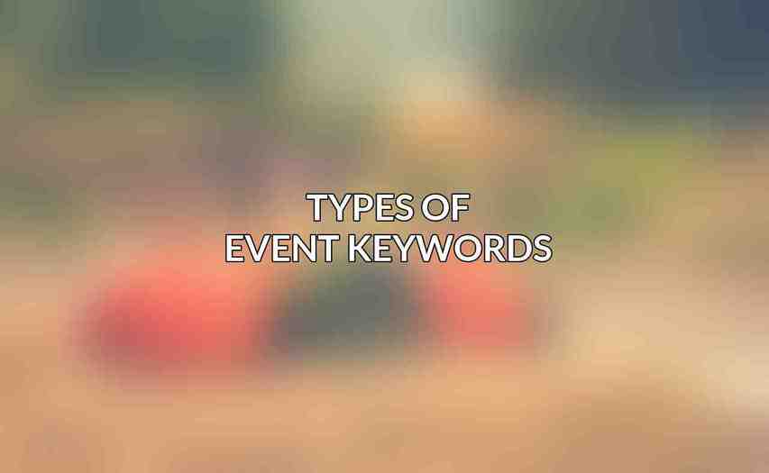 Types of Event Keywords