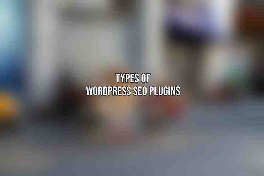 Types of WordPress SEO Plugins