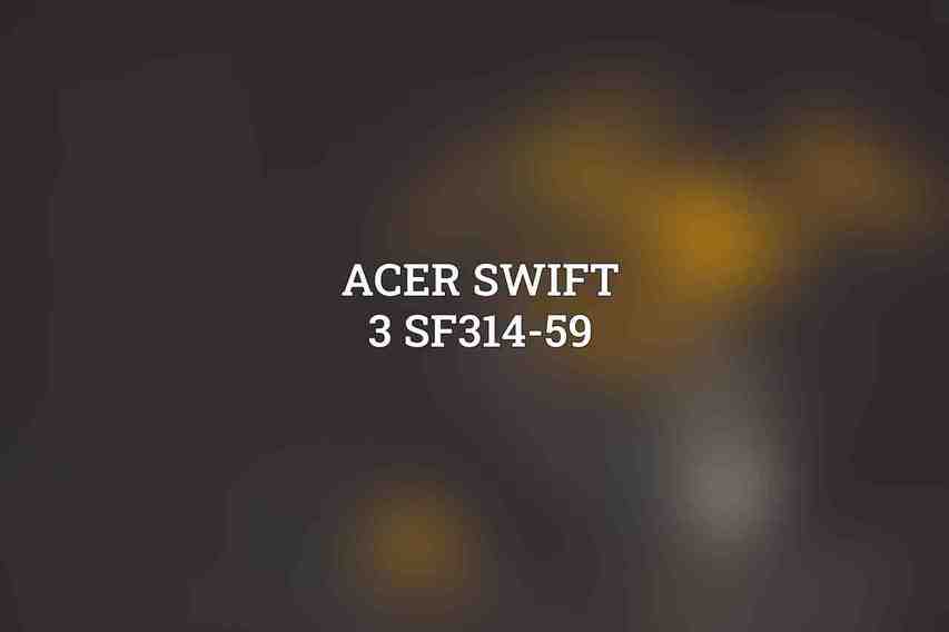 Acer Swift 3 SF314-59