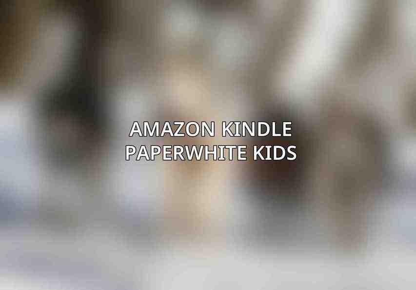 Amazon Kindle Paperwhite Kids