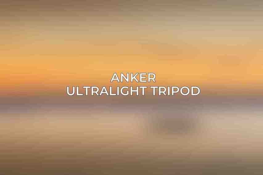 Anker Ultralight Tripod
