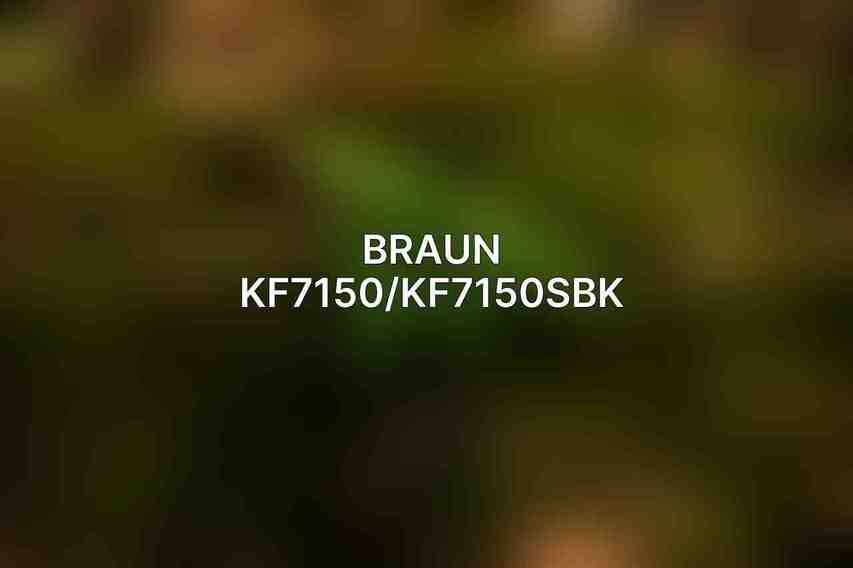 Braun KF7150/KF7150SBK
