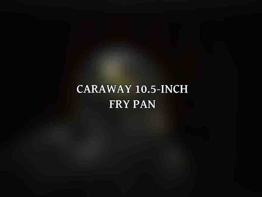 Caraway 10.5-Inch Fry Pan