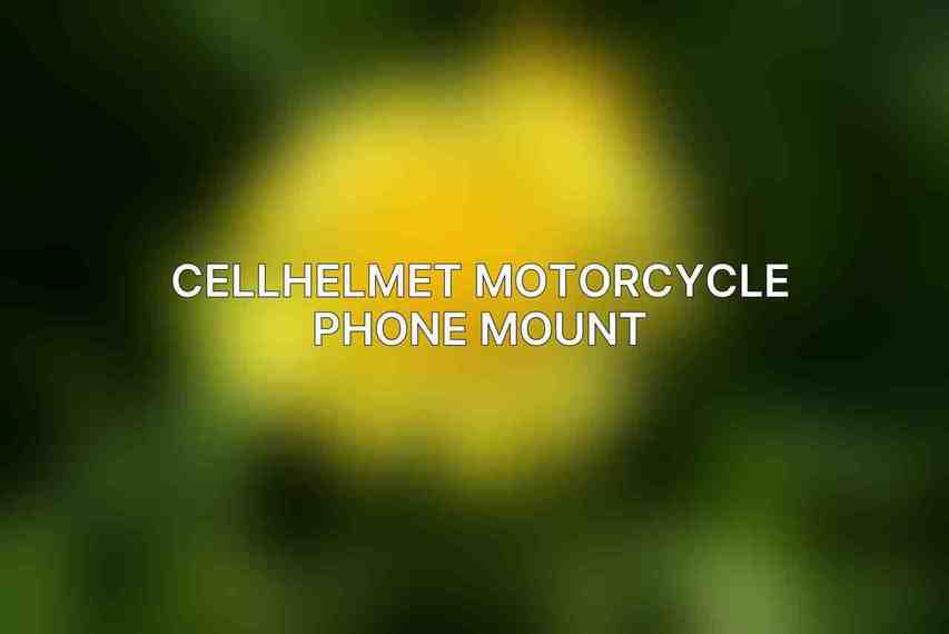 Cellhelmet Motorcycle Phone Mount