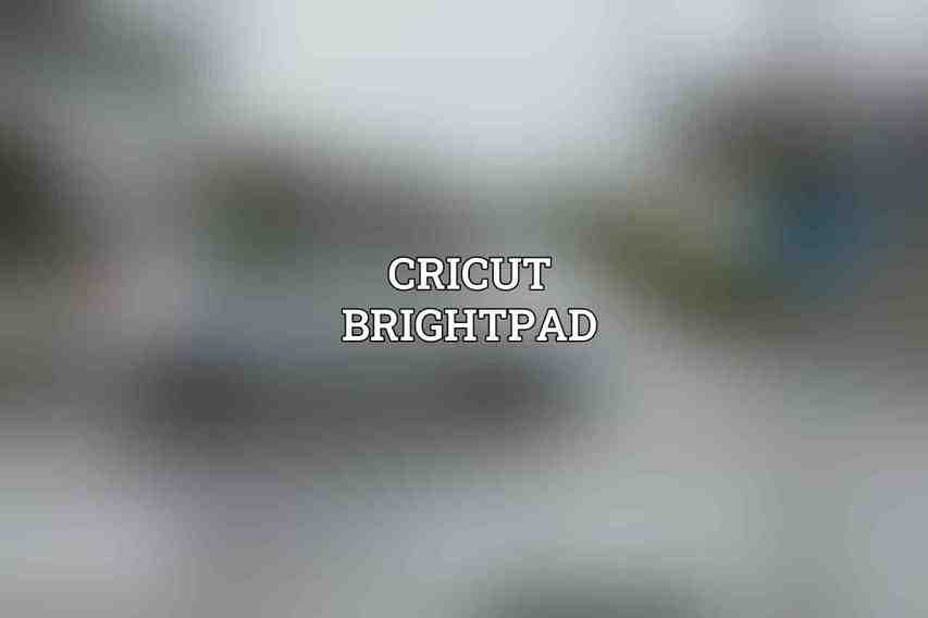 Cricut Brightpad
