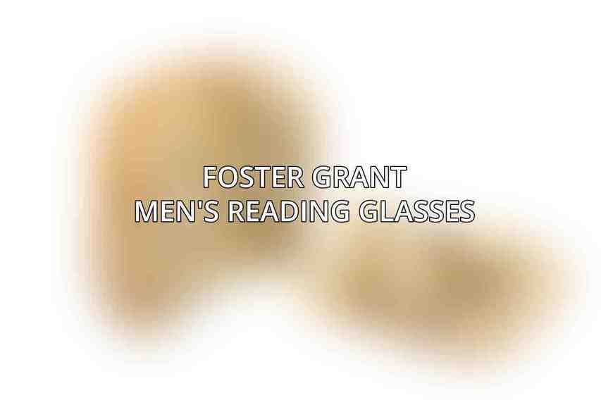 Foster Grant Men's Reading Glasses