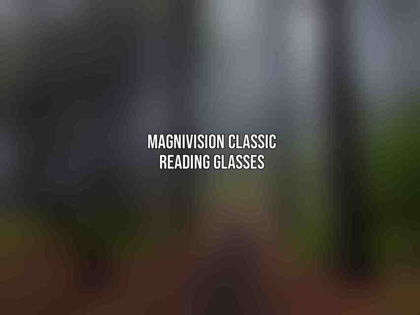 Magnivision Classic Reading Glasses