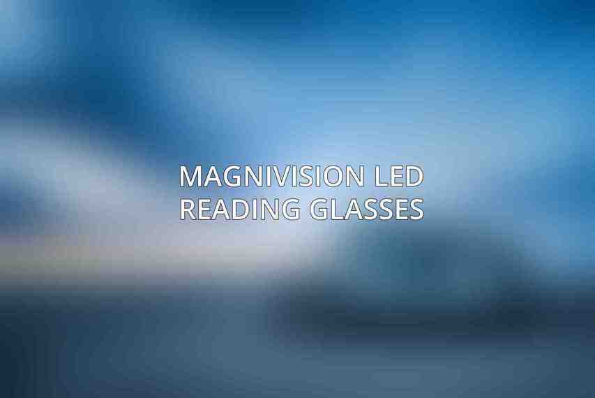 Magnivision LED Reading Glasses