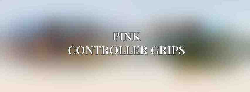 Pink Controller Grips