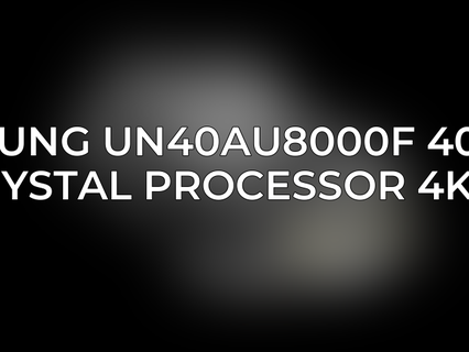 Samsung UN40AU8000F 40-Inch Crystal Processor 4K TV