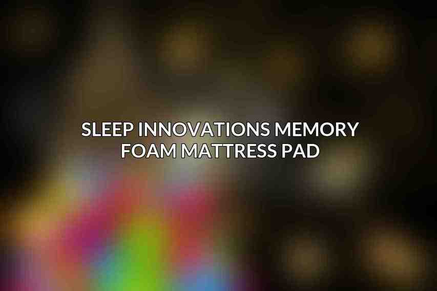 Sleep Innovations Memory Foam Mattress Pad