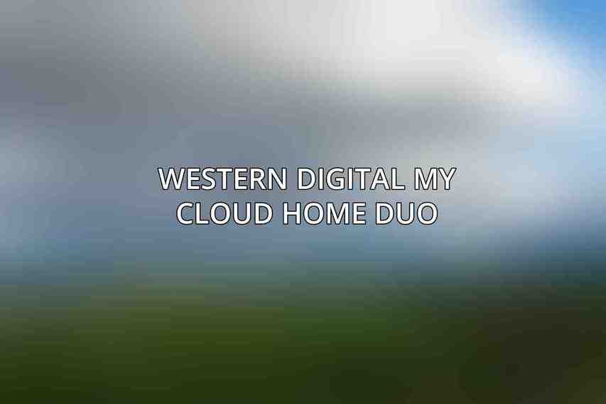Western Digital My Cloud Home Duo