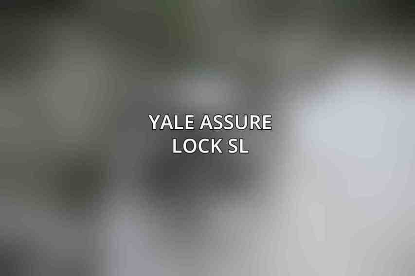 Yale Assure Lock SL