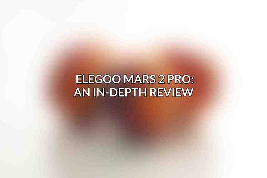 Elegoo Mars 2 Pro: An In-Depth Review 
