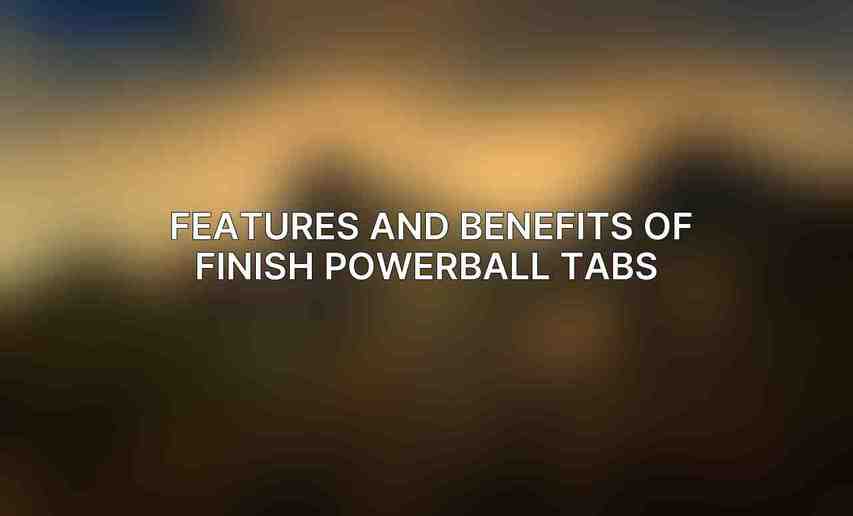 Features and Benefits of Finish Powerball Tabs 