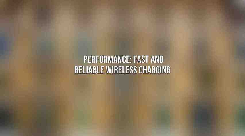 Performance: Fast and Reliable Wireless Charging 