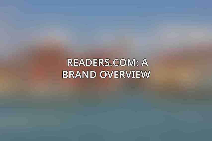 Readers.com: A Brand Overview 