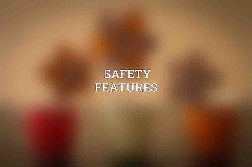 Safety Features 