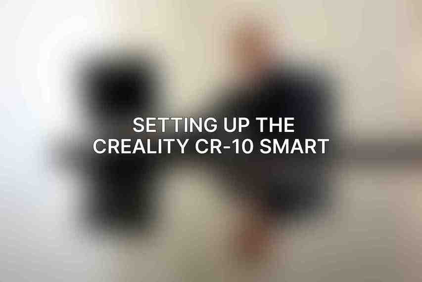 Setting Up the Creality CR-10 Smart 